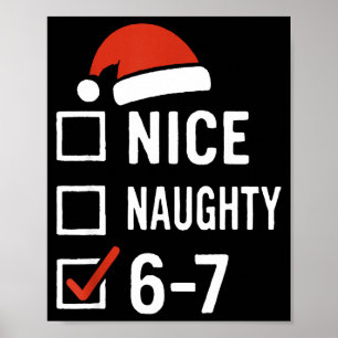 Funny 6-7 Meme Nice Naughty Christmas, Six Seven C Poster