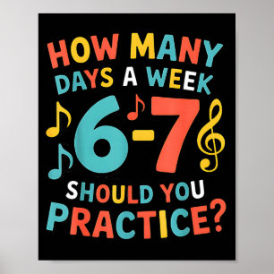 Funny 6 7 Meme Six Seven For Music Teacher Poster