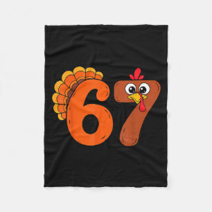 Funny 6 7 Six Seven Meme Thanksgiving Turkey Holid Fleece Blanket