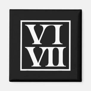 Funny 6 7 Six Seven Roman Numerals Meme Teachers F Magnet