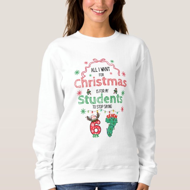 Funny 6-7 teacher Christmas Hoodie (Front)