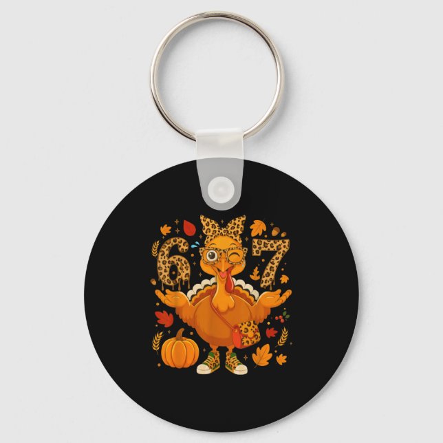 Funny 6 7 Thanksgiving Leopard Bow Turkey Six Seve Keychain (Front)