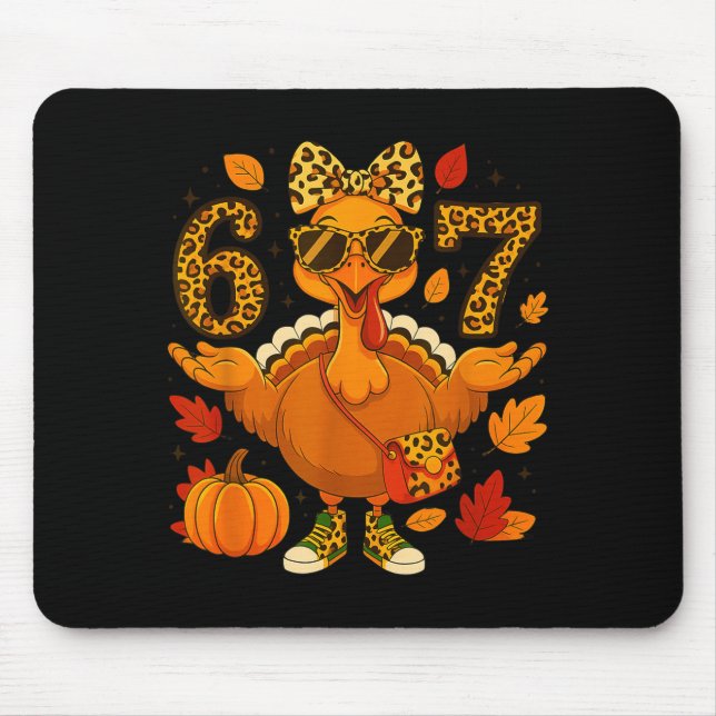 Funny 6 7 Thanksgiving Leopard Bow Turkey Six Seve Mouse Pad (Front)