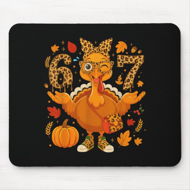 Funny 6 7 Thanksgiving Leopard Bow Turkey Six Seve Mouse Pad (Front)