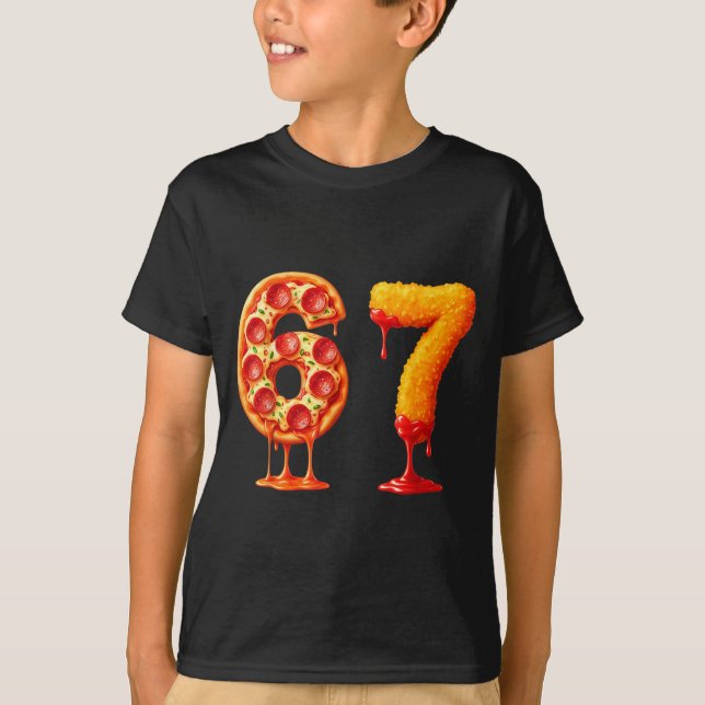 Funny 6 7 Zza Nugget Meme Six Seven 67 Food Lovers T-Shirt (Front)