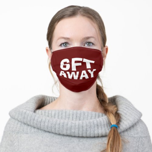 Funny 6 Feet Away Font Adult Cloth Face Mask