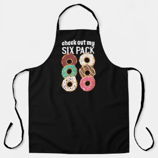 Funny 6 Pack Dad Bod Donuts Instead of Muscle Mens Apron