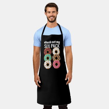 Funny 6 Pack Dad Bod Donuts Instead of Muscle Mens Apron