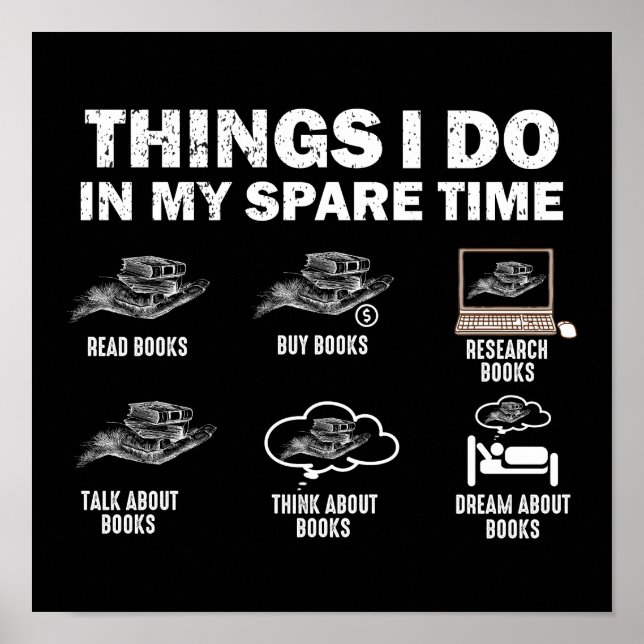 Funny 6 Things I Do In My Spare Time Books Poster (Front)