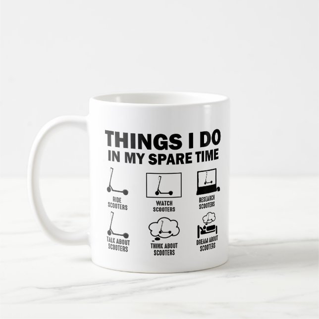 Funny 6 Things I Do In My Spare Time Scooters Coffee Mug (Left)
