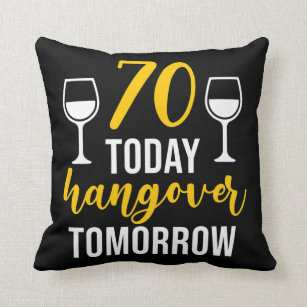 Funny 70 Birthday Quote Men Women 70 Years Old Throw Pillow