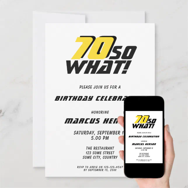 Funny 70 so what Quote 70th Birthday Invitation | Zazzle