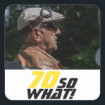 Funny 70 so what Quote Photo 70th Birthday Square Sticker<br><div class="desc">Funny 70 so what Quote Photo 70th Birthday Sticker. A motivational and funny text 70 So what is great for a person with a sense of humor. The text is in yellow and black color. Add your photo. You can change the age.</div>