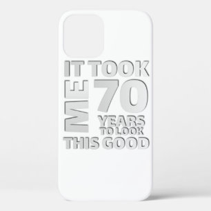 Funny 70 years old saying quote iPhone 12 pro case