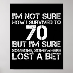 Funny 70th Birthday 70 Years Old Happy Bday Men Poster