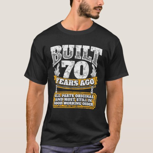 Funny 70th Birthday B Day Gift Saying Age 70 Year T_Shirt