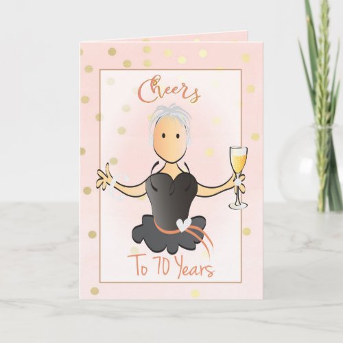 Funny 70th Birthday Card for Her - Sweet and Sassy