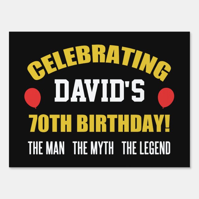 Funny 70th Birthday For Men Sign (Front)