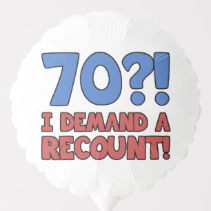 Funny 70th Birthday Gag Gift Balloon