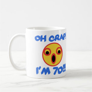 Funny 70th Birthday Gag Gift Coffee Mug