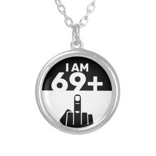 Funny 70th Birthday Gift 69 Plus one Silver Plated Necklace