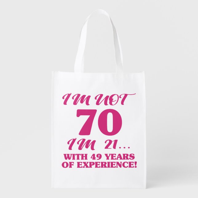 Funny 70th Birthday Grocery Bag (Front)