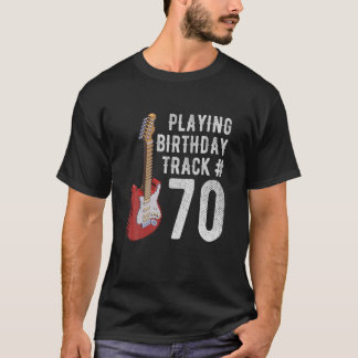 Funny 70Th Birthday Guitar Music Lover Birthday Gi T-Shirt