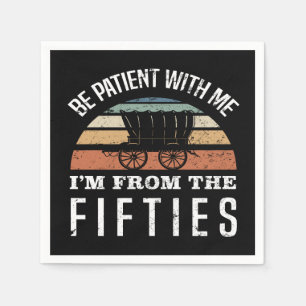 Funny 70th Birthday I’m From The 1950s Napkins