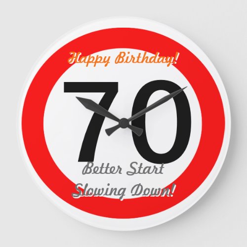 Funny 70th Birthday Joke 70 Road Sign Speed Limit Large Clock