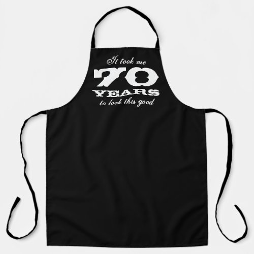 Funny 70th Birthday kitchen apron for men