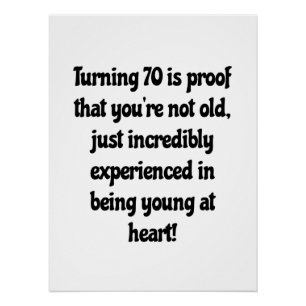 Funny 70th birthday quotes poster