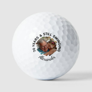 Funny 70th Birthday Still Swinging Photo & Name Golf Balls