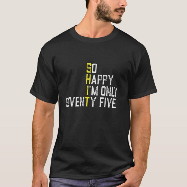 Funny 75th Birthday 1945 Sarcastic 75 Years Old B  T-Shirt (Front)