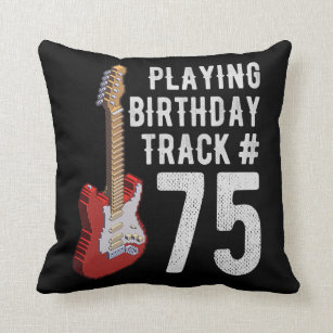 Funny 75th Birthday Guitar Music Lover Birthday Throw Pillow