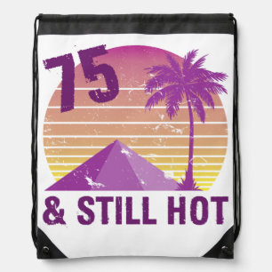 Funny 75th Birthday Hot Drawstring Bag
