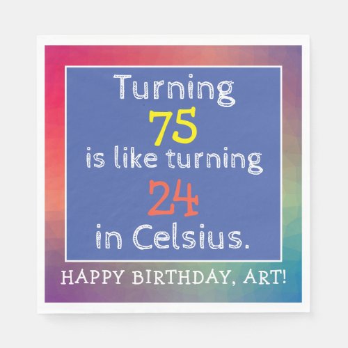 Funny 75th birthday napkins _ great for parties