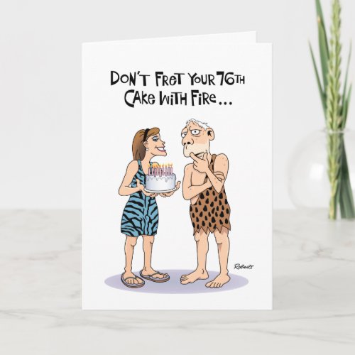 Funny 76th Birthday Card