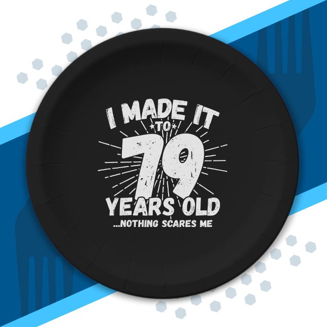 Funny 79th Birthday Quote Sarcastic 79 Year Old Paper Plates (Creator Uploaded)