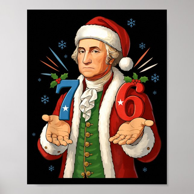 Funny 7-6 6-7 George Washington Santa 67 Meme Chri Poster (Front)