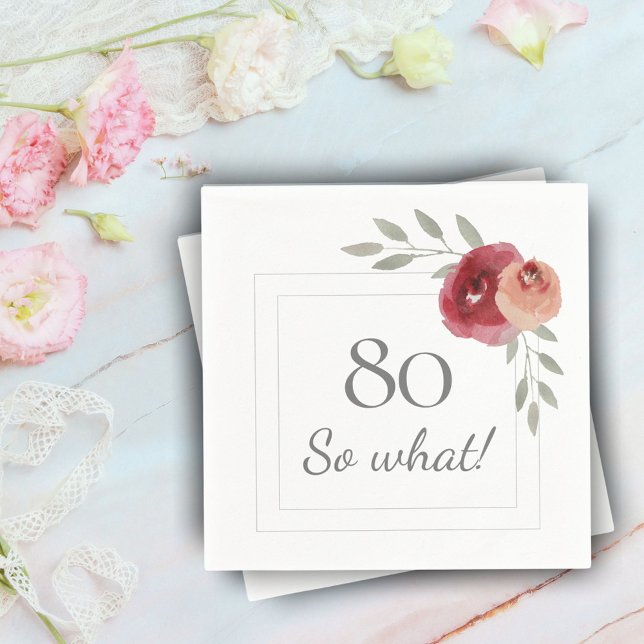 Funny 80 So What Watercolor 80th Birthday Party Napkins (Creator Uploaded)