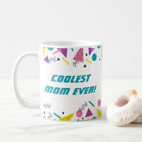 Funny 80s Slang Mothers Day  Coffee Mug