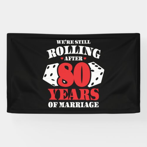 Funny 80th Anniversary Couples Married 80 Years Banner