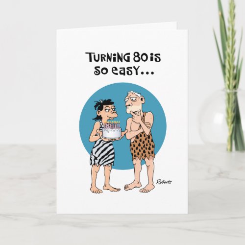 Funny 80th Birthday Card