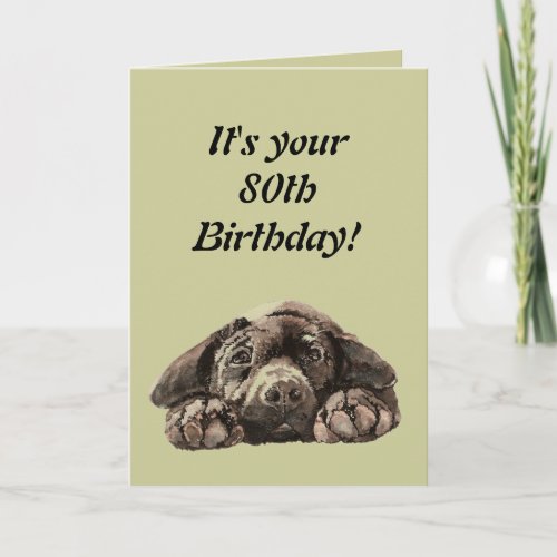 Funny 80th Birthday Customize Labrador Retriever Card