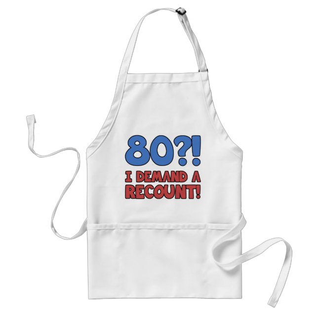 Funny 80th Birthday Gag Gift Adult Apron (Front)