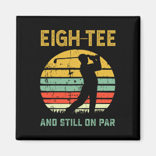 Funny 80th Birthday Golf Pun Golfing 80 Year Old G Magnet