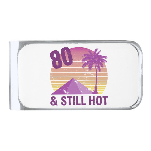 Funny 80th Birthday Hot Silver Finish Money Clip (Front)