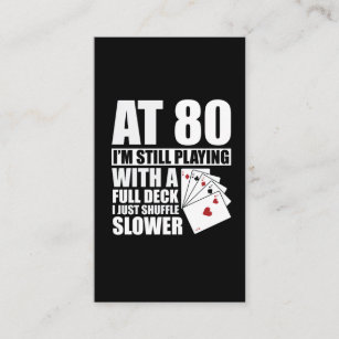 Funny 80th Birthday Poker Player  80 Year Old Business Card
