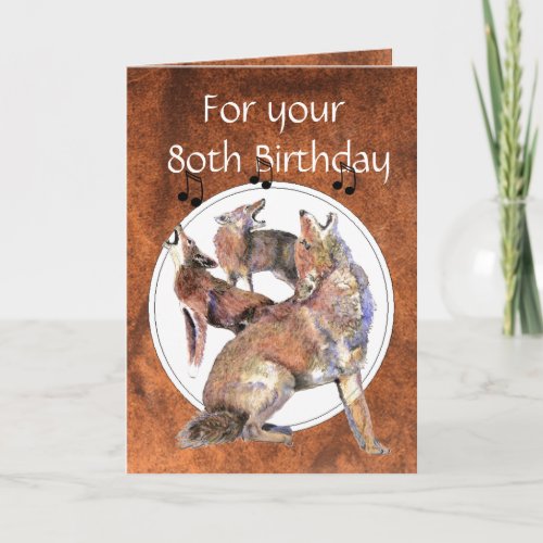 Funny  80th Eighty Birthday Howling Coyote Card