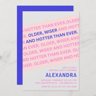 Funny 85th birthday invitations Older Wiser Hotter